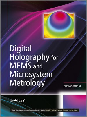 cover image of Digital Holography for MEMS and Microsystem Metrology